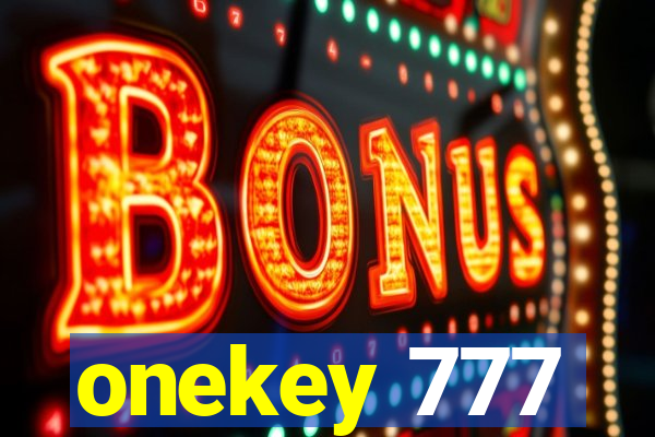 onekey 777
